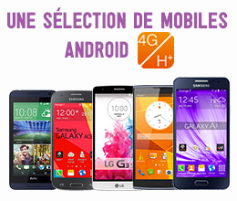  Une sélection de mobiles 4G/H+ M6 mobile