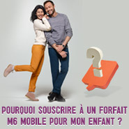  Choisir un forfait M6 mobile pour son enfant